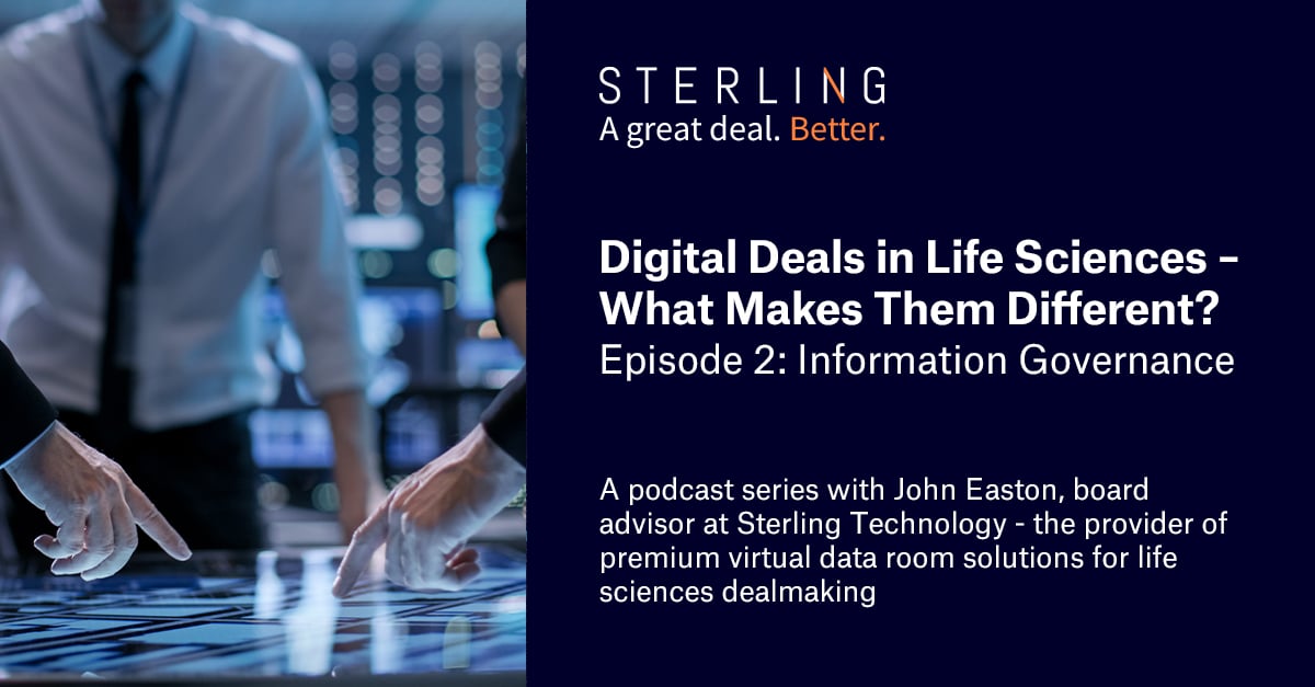 Navigating Digital Deals in Life Sciences Part 2 | Information Governance