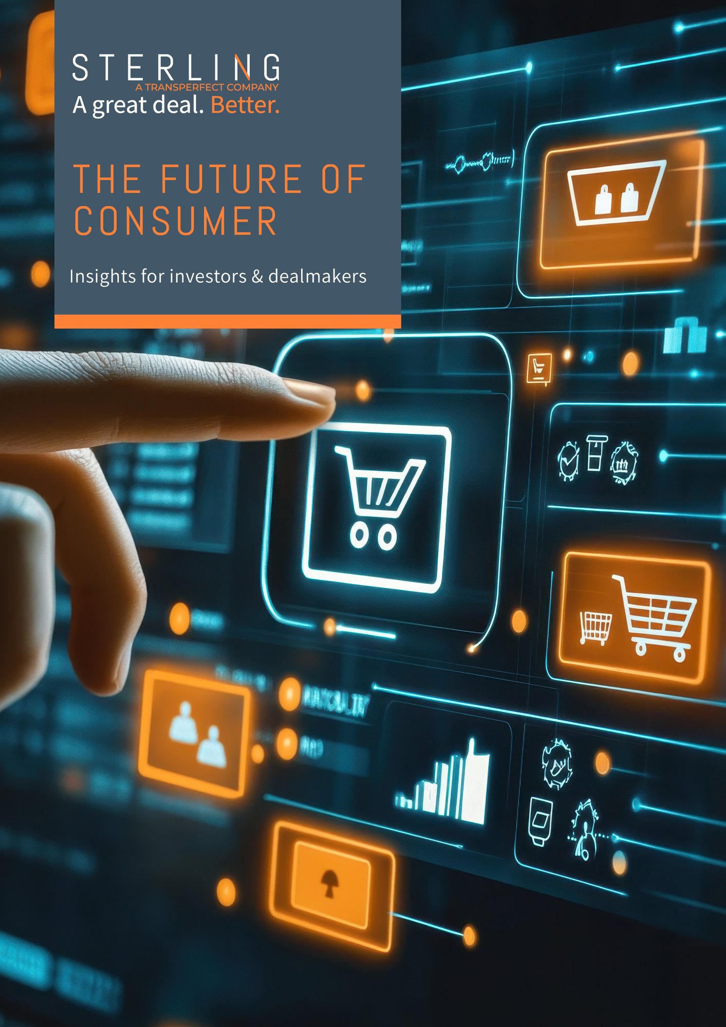 Sterling Technology Insights—The Future of Consumer Sterling Technology Insights—The Future of Consumer
